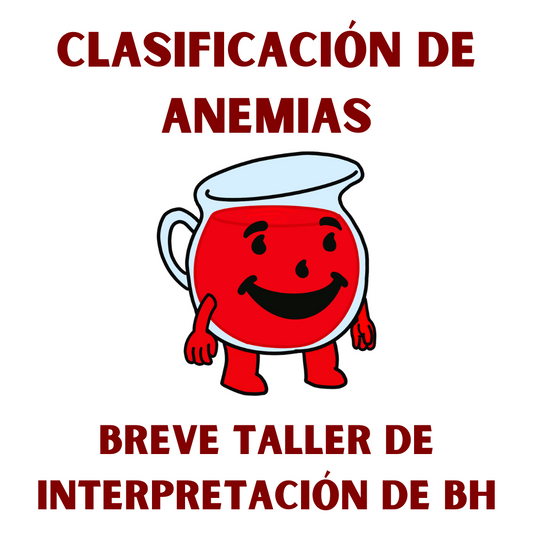 CURSO INTERPRETACIÓN Y CLASIFICACIÓN DE ANEMIAS